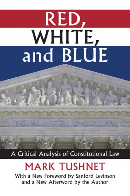 Cover of the book Red, White, and Blue by Mark V. Tushnet, University Press of Kansas