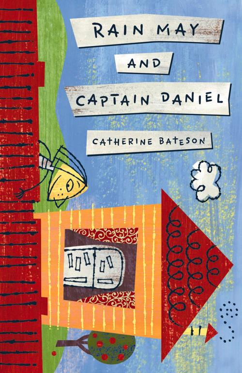 Cover of the book Rain May and Captain Daniel by Catherine Bateson, University of Queensland Press