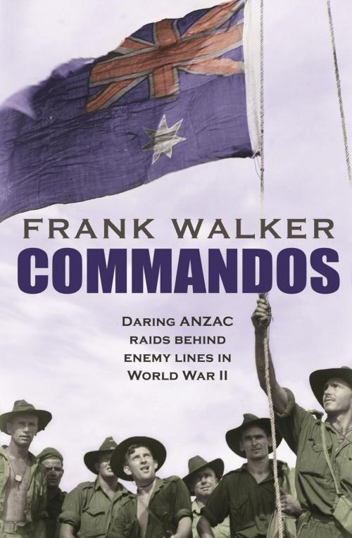 Cover of the book Commandos by Frank Walker, Hachette Australia