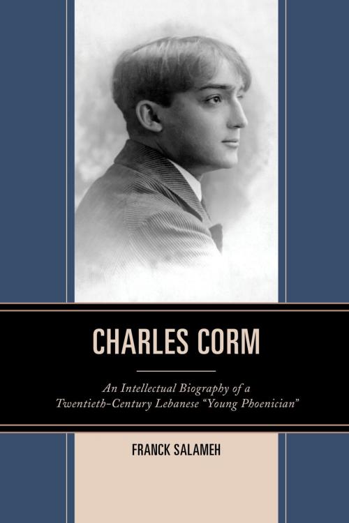 Cover of the book Charles Corm by Franck Salameh, Lexington Books