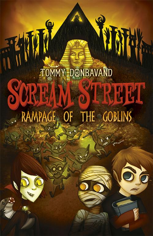 Cover of the book Scream Street: Rampage of the Goblins by Tommy Donbavand, Candlewick Press