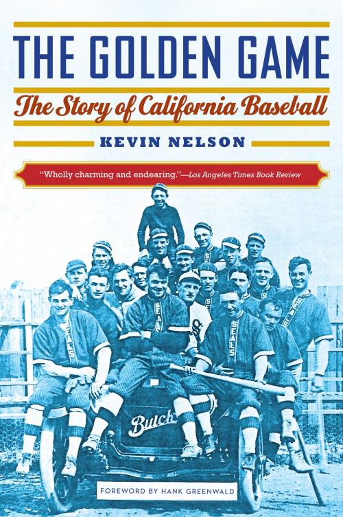 Cover of the book The Golden Game by Kevin Nelson, UNP - Bison Books