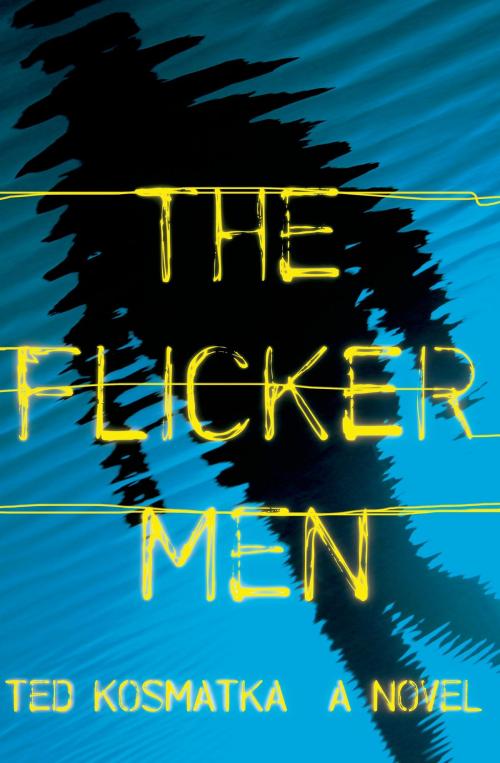 Cover of the book The Flicker Men by Ted Kosmatka, Henry Holt and Co.
