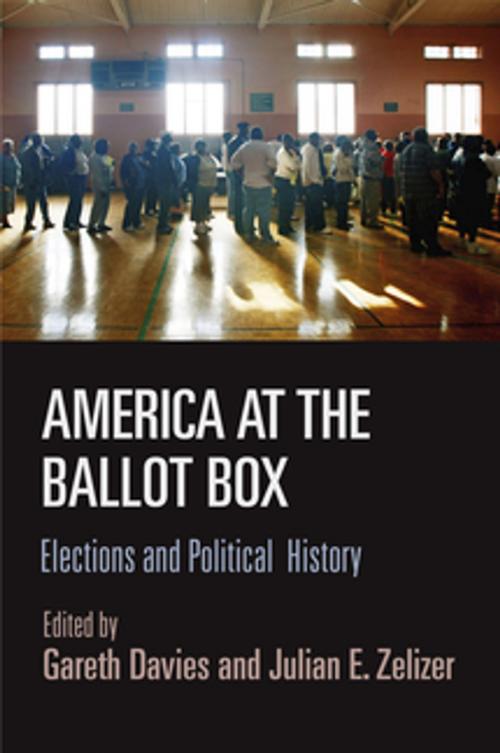 Cover of the book America at the Ballot Box by , University of Pennsylvania Press, Inc.