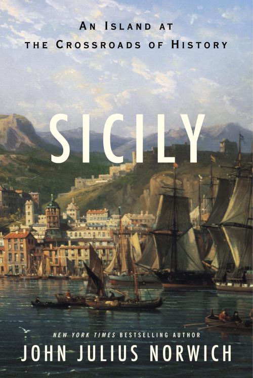 Cover of the book Sicily by John Julius Norwich, Random House Publishing Group