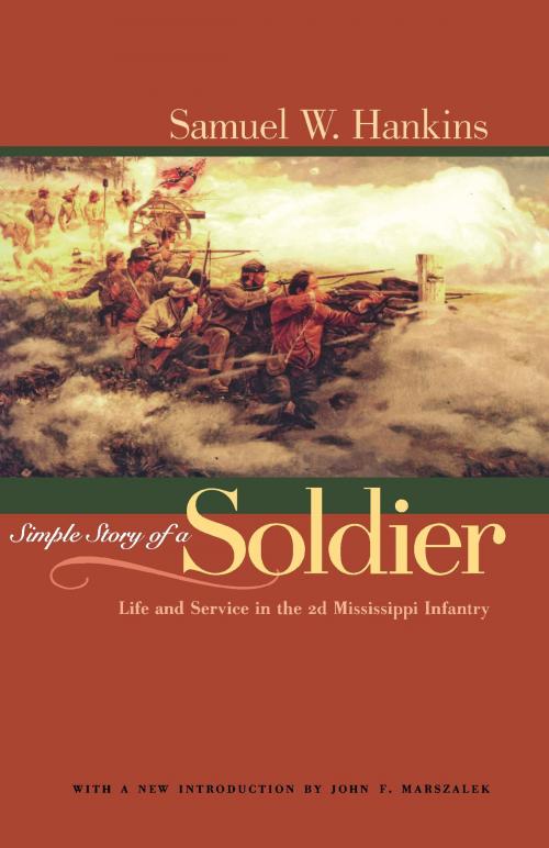 Cover of the book Simple Story Of A Soldier by Samuel W. Hankins, University of Alabama Press
