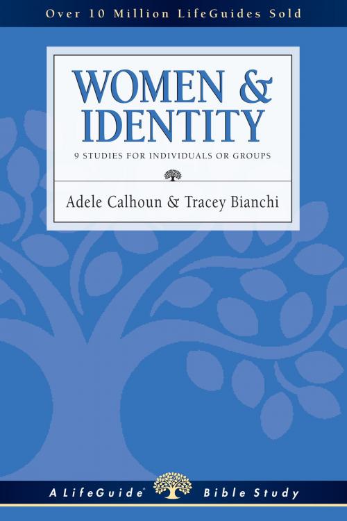 Cover of the book Women & Identity by Adele Ahlberg Calhoun, Tracey D. Bianchi, IVP Connect