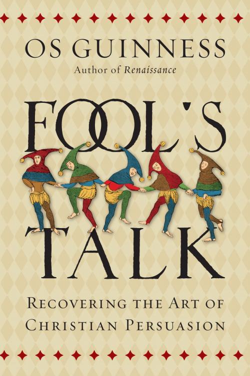 Cover of the book Fool's Talk by Os Guinness, IVP Books
