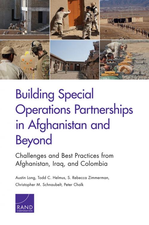 Cover of the book Building Special Operations Partnerships in Afghanistan and Beyond by Austin Long, Todd C. Helmus, S. Rebecca Zimmerman, Christopher M. Schnaubelt, Peter Chalk, RAND Corporation