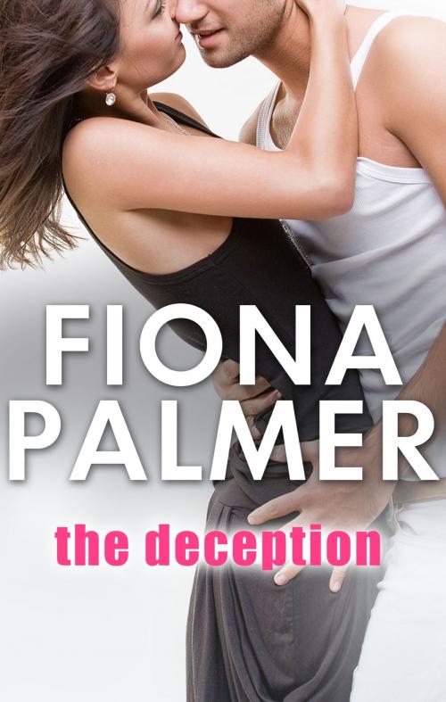 Cover of the book The Deception by Fiona Palmer, Escape Publishing