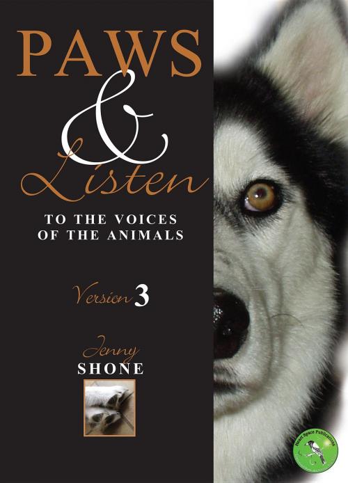 Cover of the book Paws & Listen by Jenny Shone, Heartspace Publications