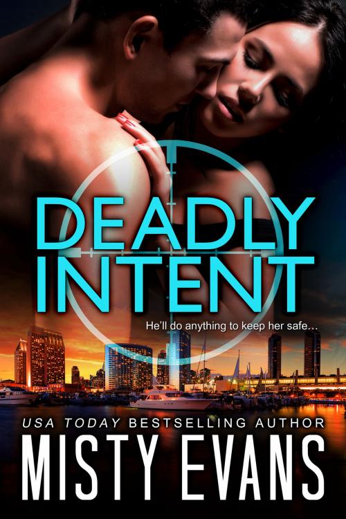 Cover of the book Deadly Intent by Misty Evans, Beach Path Publishing, LLC