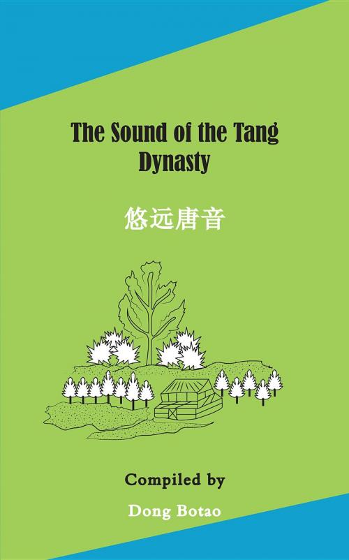 Cover of the book The Sound of the Tang Dynasty by Dong Botao, Heartspace Publications