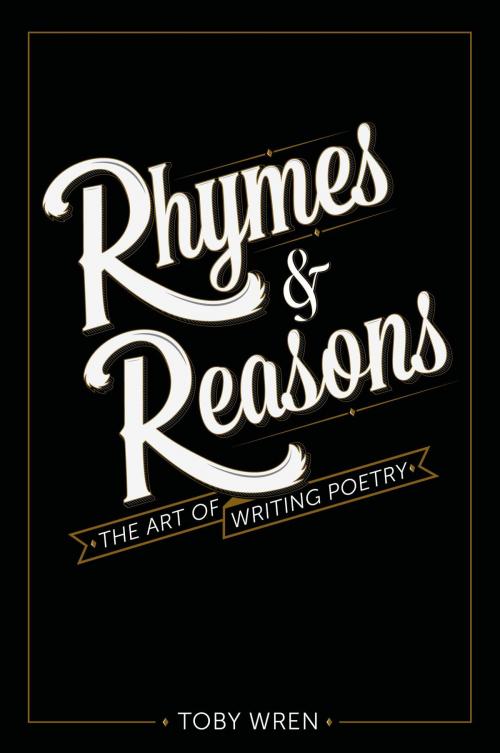 Cover of the book Rhymes & Reasons by Wren Toby, Wren Press Books