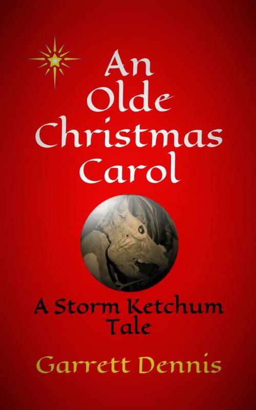 Cover of the book An Olde Christmas Carol by Garrett Dennis, TBD Press