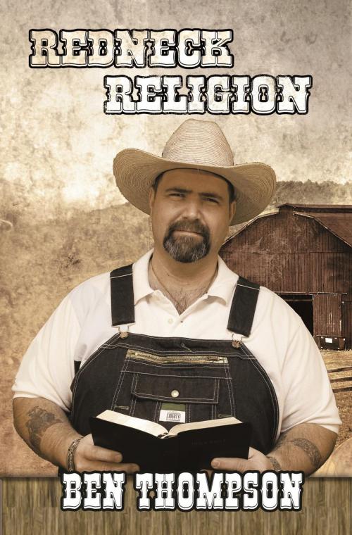 Cover of the book Redneck Religion by Paul Figlow, David Benjamin Thompson, Redneck Religion