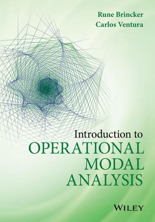 Cover of the book Introduction to Operational Modal Analysis by Rune Brincker, Carlos Ventura, Wiley