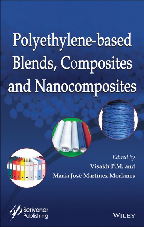 Cover of the book Polyethylene-Based Blends, Composites and Nanocomposities by María José Martínez Morlanes, Visakh P. M., Wiley