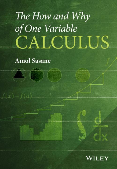 Cover of the book The How and Why of One Variable Calculus by Amol Sasane, Wiley