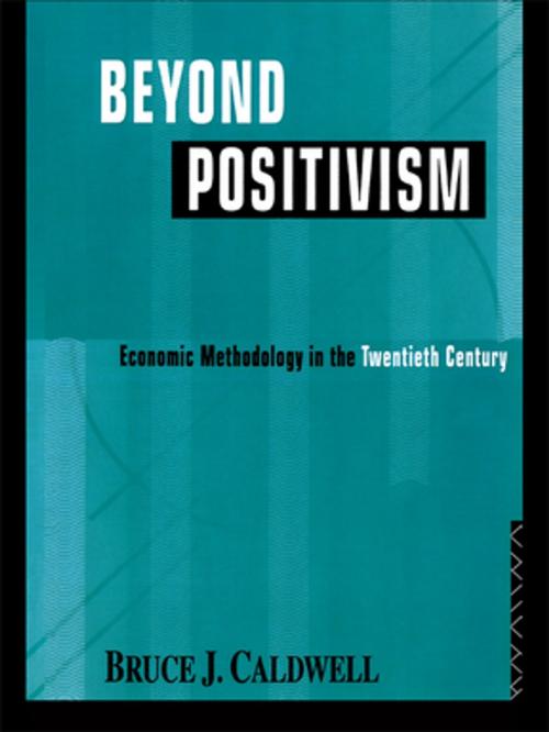 Cover of the book Beyond Positivism by Bruce Caldwell, Taylor and Francis