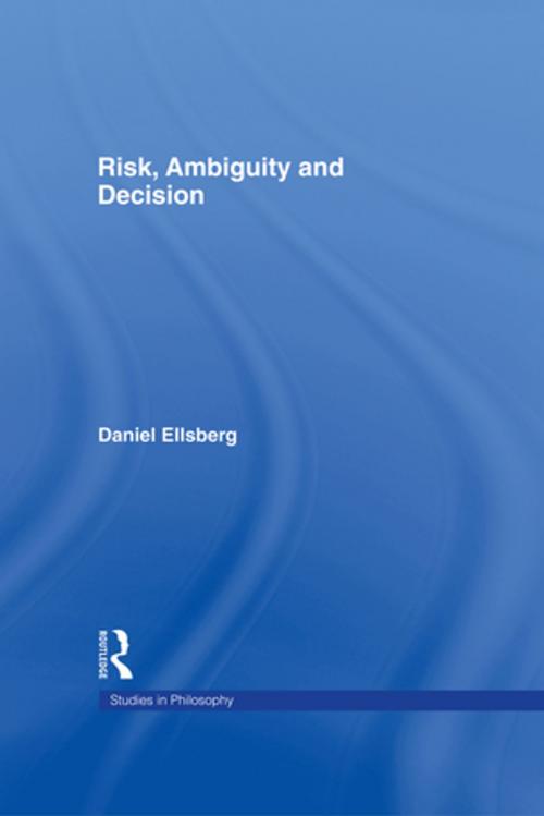 Cover of the book Risk, Ambiguity and Decision by Daniel Ellsberg, Taylor and Francis