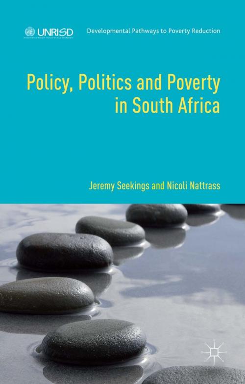 Cover of the book Policy, Politics and Poverty in South Africa by Jeremy Seekings, Nicoli Nattrass, Kasper, Palgrave Macmillan UK