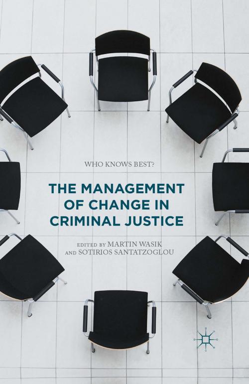 Cover of the book The Management of Change in Criminal Justice by , Palgrave Macmillan UK