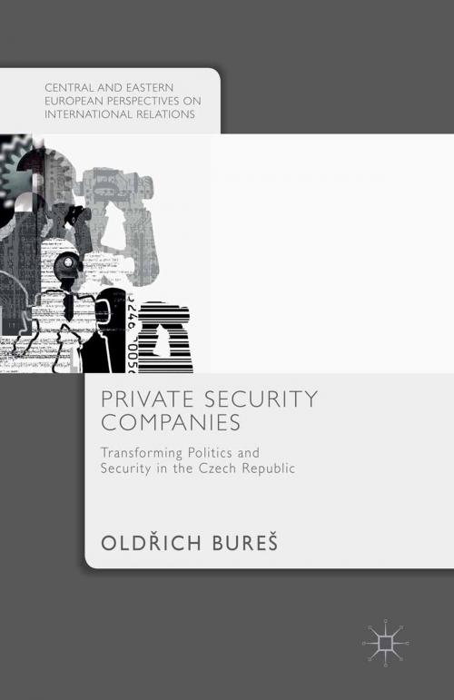 Cover of the book Private Security Companies by Old?ich Bureš, Palgrave Macmillan UK