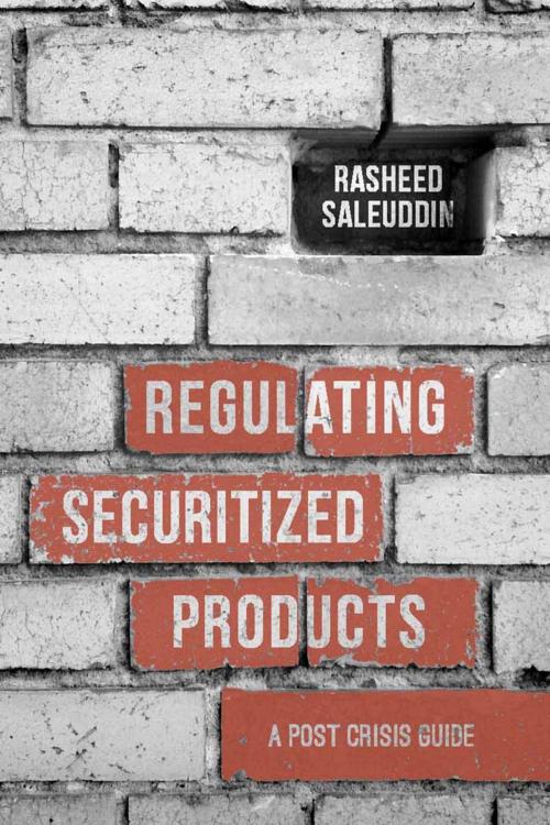 Cover of the book Regulating Securitized Products by R. Saleuddin, Palgrave Macmillan UK