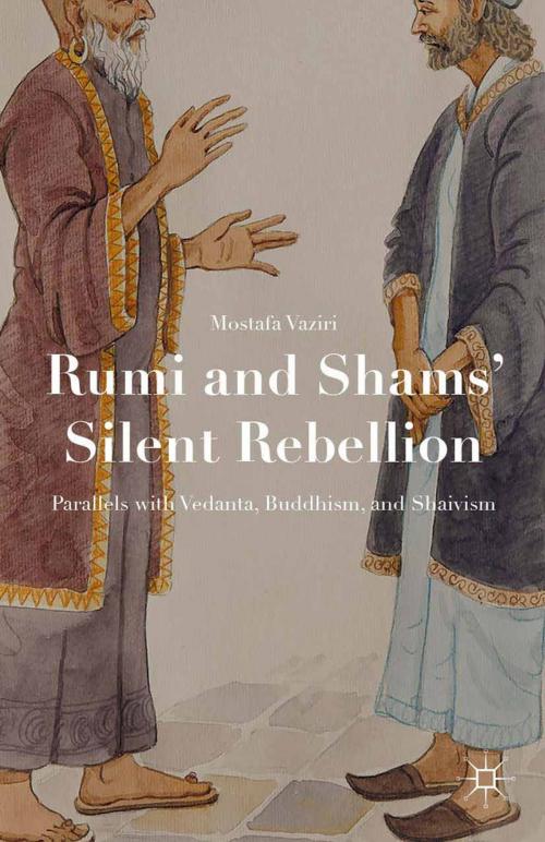 Cover of the book Rumi and Shams’ Silent Rebellion by Mostafa Vaziri, Palgrave Macmillan US
