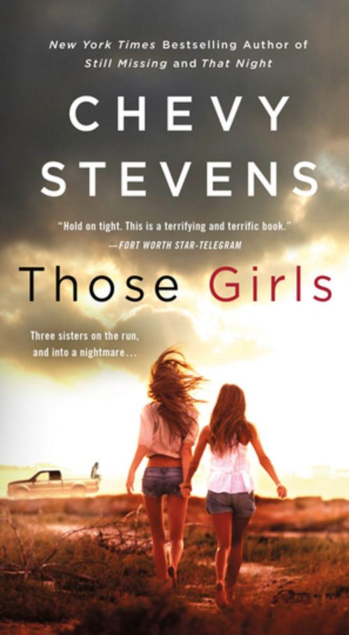 Cover of the book Those Girls by Chevy Stevens, St. Martin's Press