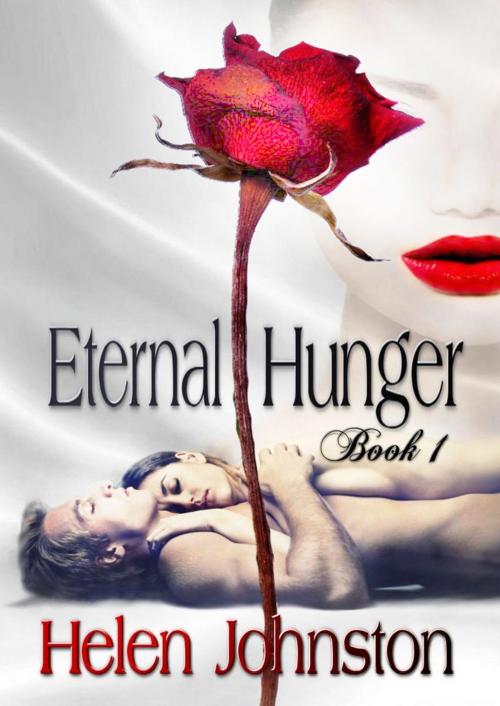 Cover of the book Eternal Hunger by Helen Johnston, Helen Johnston