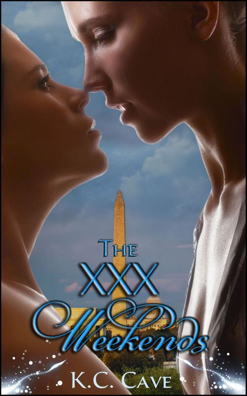 Cover of the book The XXX Weekends (Book 4 of "Junie Makes Michael") by K.C. Cave, Boruma Publishing, LLC