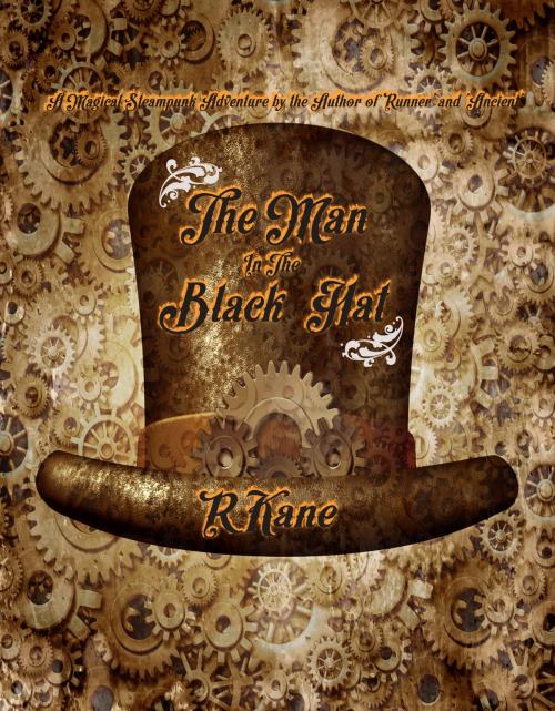 Cover of the book The Man in the Black Hat by R Kane, R Kane