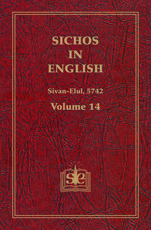 Cover of the book Sichos In English, Volume 14: Sivan-Elul, 5742 by Sichos In English, Sichos In English