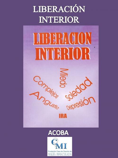 Cover of the book Liberación Interior by ACOBA, ACOBA