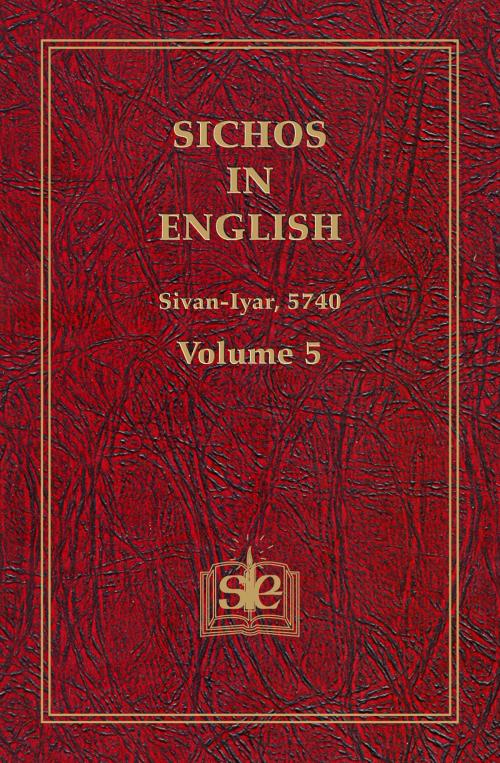 Cover of the book Sichos In English, Volume 5: Shvat-Iyar 5740 by Sichos In English, Sichos In English