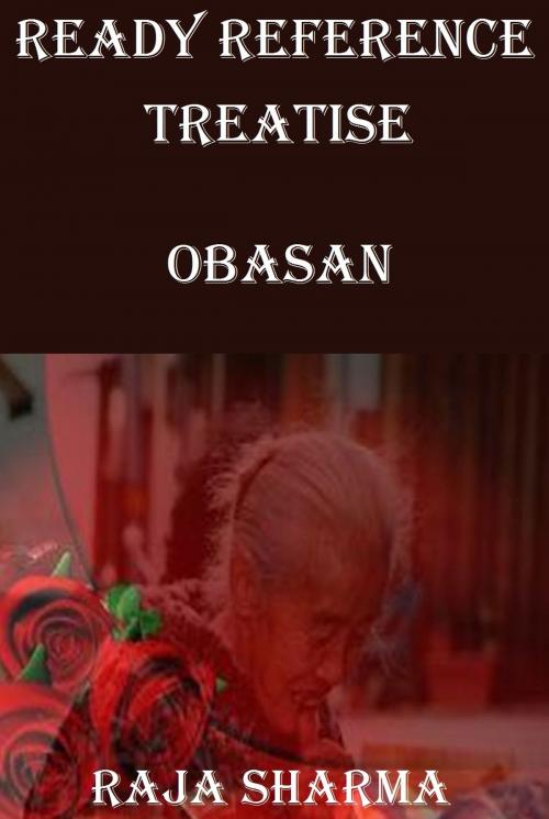 Cover of the book Ready Reference Treatise: Obasan by Raja Sharma, Raja Sharma