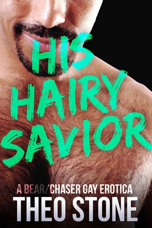 Cover of the book His Hairy Savior by Theo Stone, Smoldering Books