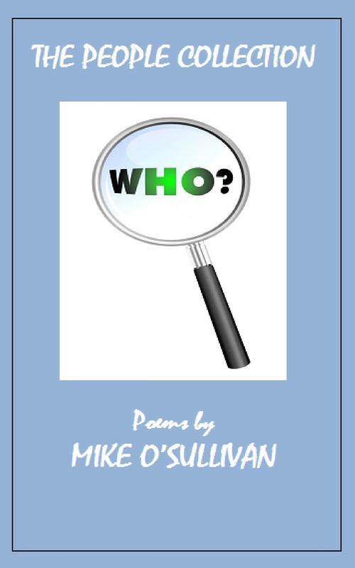 Cover of the book The People Collection by Mike O'Sullivan, Mike O'Sullivan