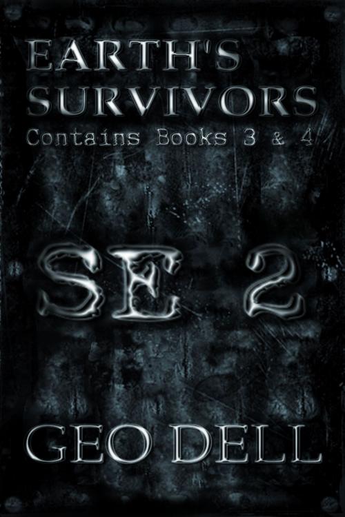 Cover of the book Earth's Survivors SE 2 by Geo Dell, independAntwriters Publishing