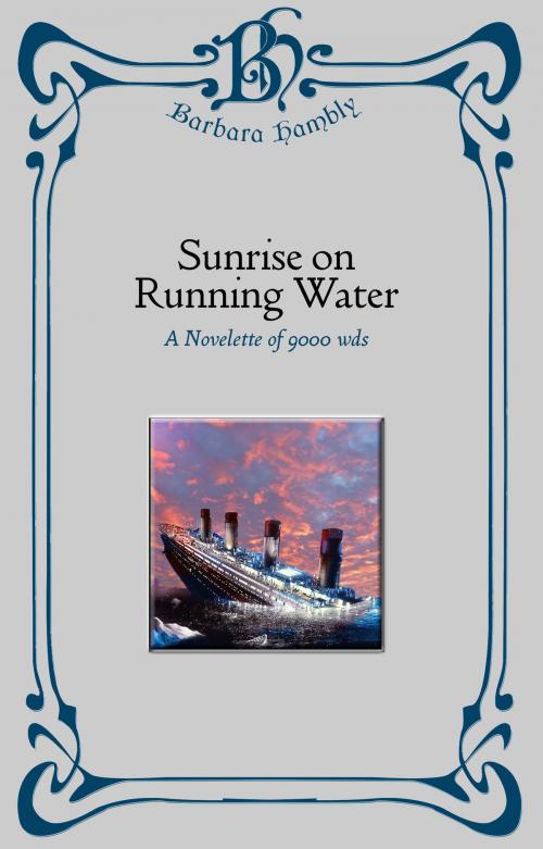 Cover of the book Sunrise on Running Water by Barbara Hambly, Barbara Hambly