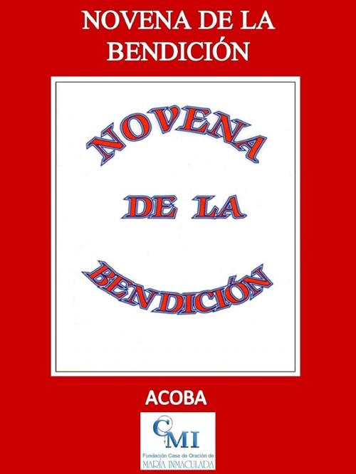 Cover of the book Novena de la Bendición by ACOBA, ACOBA