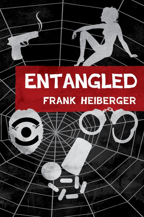 Cover of the book Entangled by Frank Heiberger, Frank Heiberger