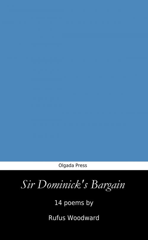 Cover of the book Sir Dominick's Bargain by Rufus Woodward, Rufus Woodward
