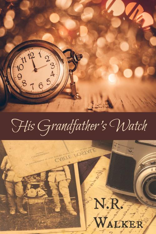 Cover of the book His Grandfather's Watch by N.R. Walker, N.R. Walker
