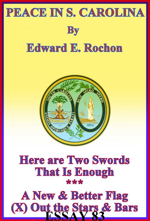 Cover of the book Peace in S. Carolina by Edward E. Rochon, Edward E. Rochon