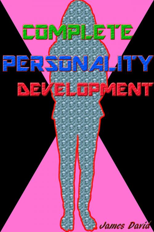 Cover of the book Complete Personality Development by James David, Mahesh Dutt Sharma