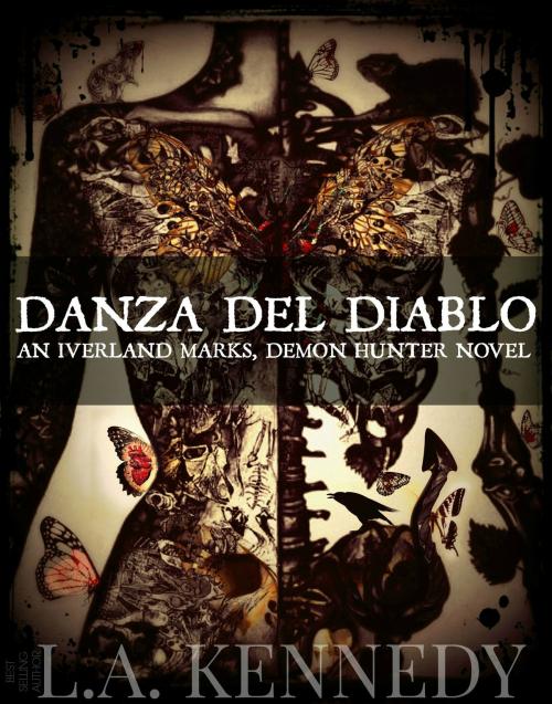 Cover of the book Danza del Diablo by L.A. Kennedy, L.A. Kennedy