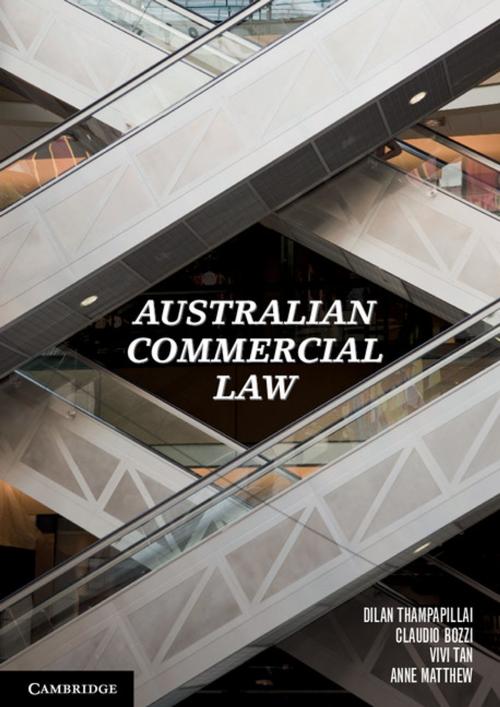 Cover of the book Australian Commercial Law by Dilan Thampapillai, Claudio Bozzi, Vivi Tan, Anne Matthew, Cambridge University Press